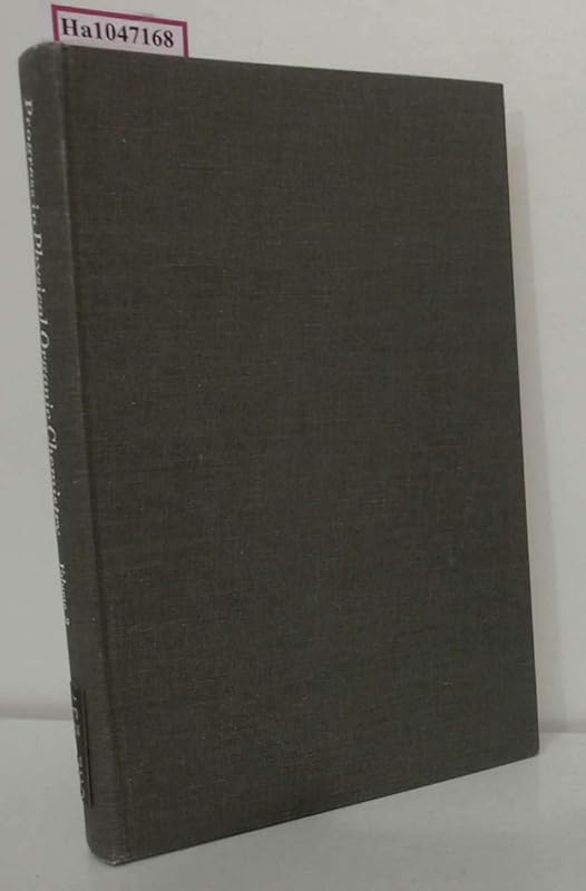 Progress in Physical Organic Chemistry Vol. 2 by Editors Cohen, Saul G., Streitwieser, Andrew Jr., Taft, Robert W.