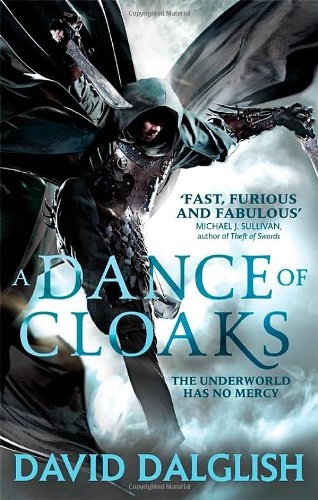 A dance of cloaks by David Dalglish