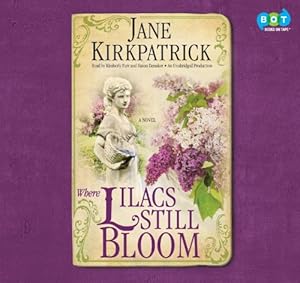 Where Lilacs Still Bloom