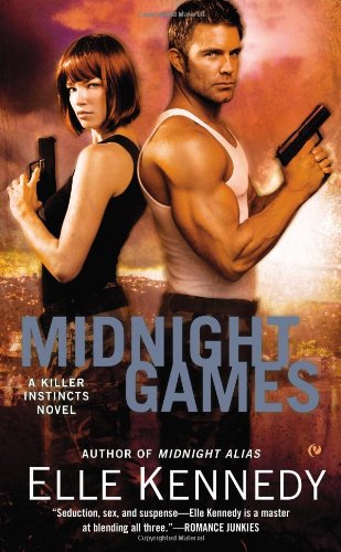 Midnight Games: A Killer Instincts Novel by Elle Kennedy