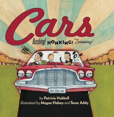 Cars: Rushing! Honking! Zooming!