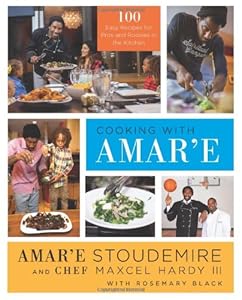 Cooking with Amar'e: 100 Easy Recipes for Pros and Rookies in the Kitchen by Amar'e Stoudemire 
			
			
		
		
		
       	 
       		
       			,