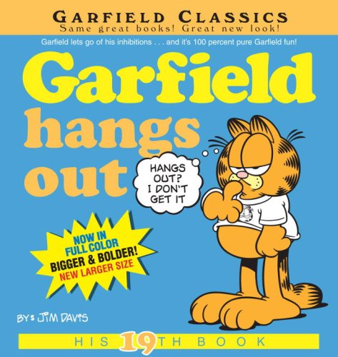 Garfield Hangs Out: His 19th Book by Jim Davis