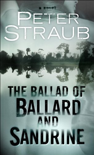 The Ballad of Ballard and Sandrine: An eShort by Peter Straub