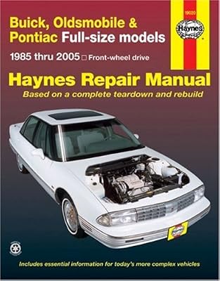 Buick, Oldsmobile &amp; Pontiac Full-size models 1985 thru 2005: Front-wheel drive