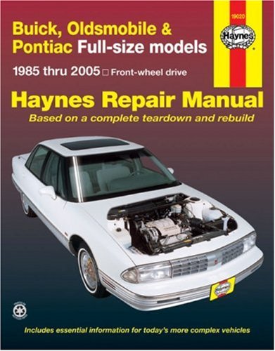 Buick, Oldsmobile &amp; Pontiac Full-size models 1985 thru 2005: Front-wheel drive by Mike Stubblefield