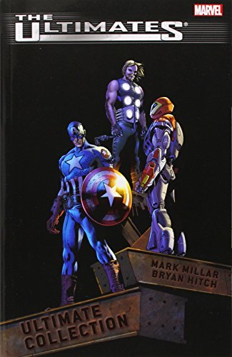 The Ultimates: Ultimate Collection by Mark Millar