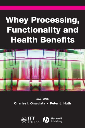 Whey Processing, Functionality and Health Benefits by Charles Onwulata