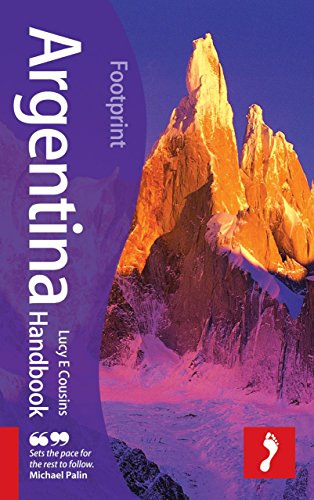 Argentina Handbook: Travel Guide To Argentina by Lucy Cousins