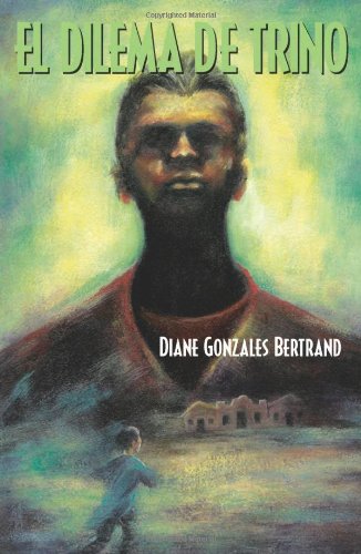 El Dilema De Trino by Diane Gonzales Bertrand