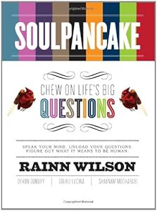 SoulPancake: Chew on Life's Big Questions by Rainn Wilson