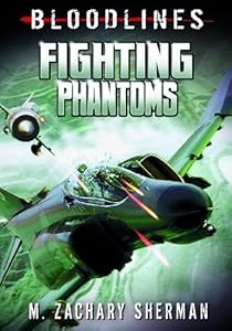 Fighting Phantoms (Bloodlines) by Fritz Casas