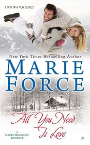 All You Need Is Love: Green Mountain Book One