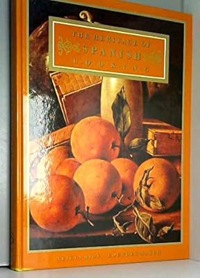 The Heritage of Spanish Cooking