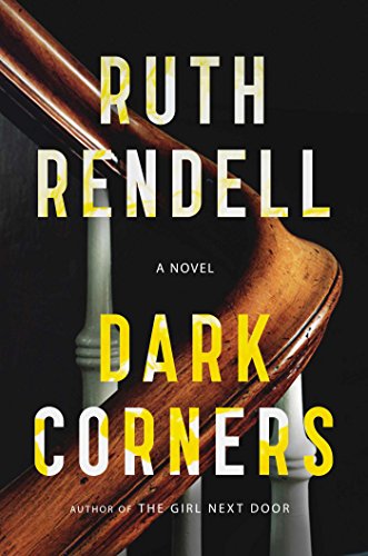 Dark Corners: A Novel by Ruth Rendell
