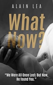 What Now? by Alain Lea