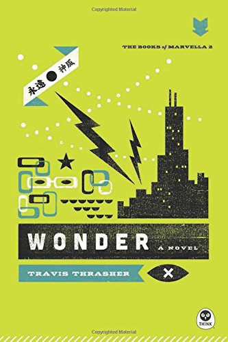 Wonder by Travis Thrasher