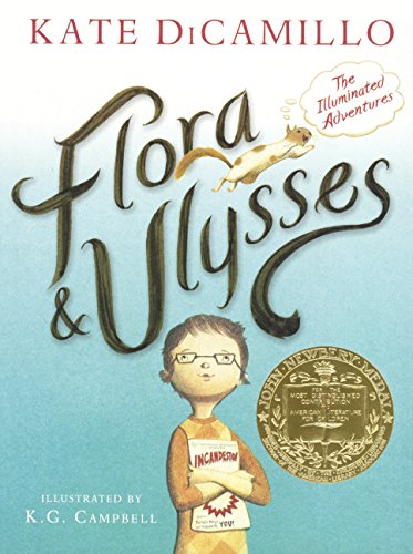 Flora And Ulysses: The Illuminated Adventures by Kate DiCamillo