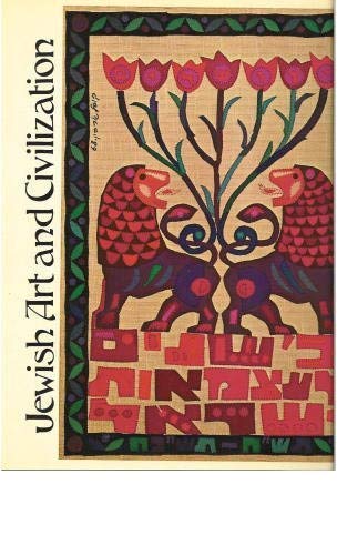 Jewish Art and Civilization by Geoffrey Wigoder