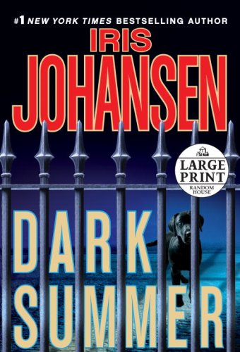 Dark Summer (Random House Large Print) by Iris Johansen