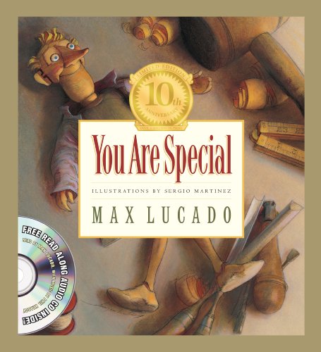 You Are Special (Tenth Anniversary Limited Edition) (Max Lucado's Wemmicks) by Max Lucado