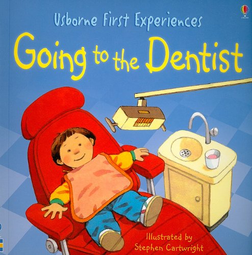 Going to the Dentist by Anne Civardi
