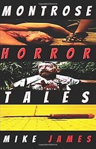 Montrose Horror Tales