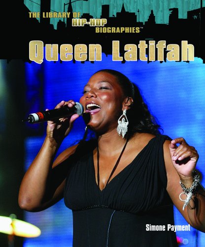 Queen Latifah (The Library of Hip Hop Biographies) by Simone Payment