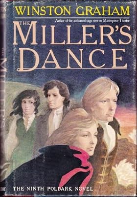The Miller's Dance: A Novel of Cornwall, 1812-1813