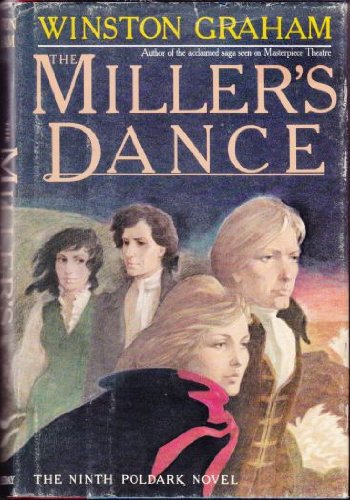 The Miller's Dance: A Novel of Cornwall, 1812-1813 by Winston Graham