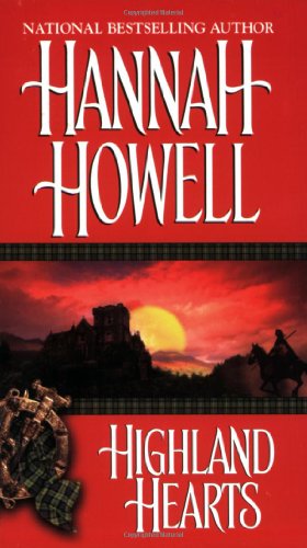 Highland Hearts (Zebra Historical Romance) by Hannah Howell