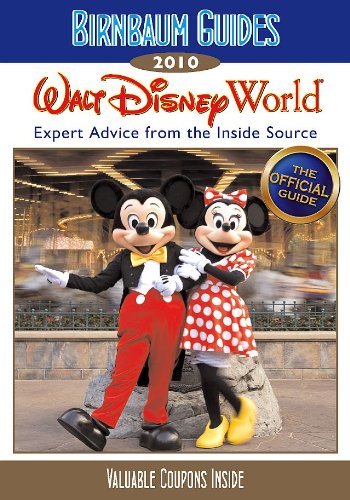 Birnbaum's Walt Disney World 2010 by Birnbaum travel guides