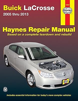 Buick LaCrosse 2005 thru 2013: Does not include information specific to eAssist models