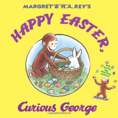 Happy Easter, Curious George by H. A. Rey