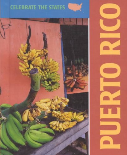 Puerto Rico (Celebrate the States) by Martin Schwabacher