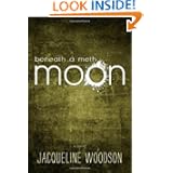 Beneath a Meth Moon