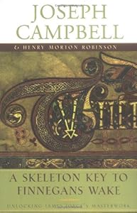 A Skeleton Key to Finnegans Wake: Unlocking James Joyce's Masterwork