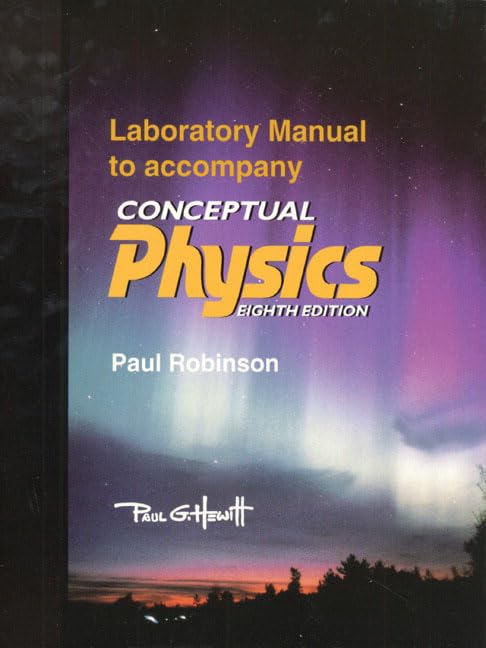Conceptual Physics Laboratory Manual (8th Edition) by Paul G. Hewitt
