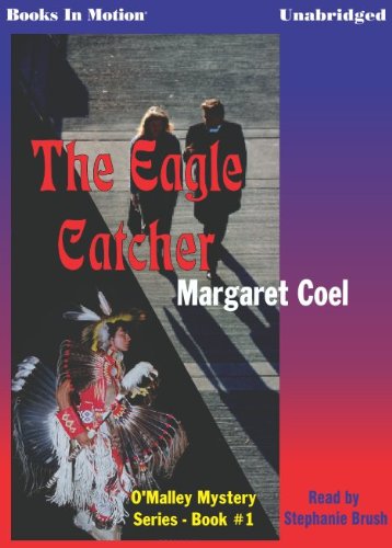 The Eagle Catcher by Margaret Coel