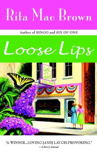 Loose Lips (Runnymede Book 3) by Rita Mae Brown