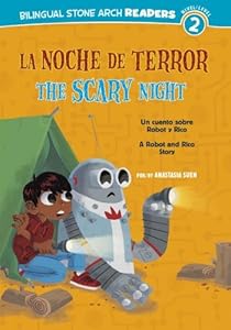 La/ Noche de Terror/Scary Night: Un cuento sobre Robot y Rico/A Robot and Rico Story