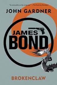 James Bond: Brokenclaw: A 007 Novel (James Bond: 007)