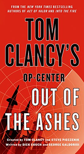 Tom Clancy's Op-Center: Out of the Ashes by Dick Couch