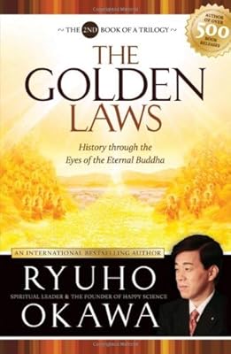 Golden Laws: History Through the Eyes of the Eternal Buddha
