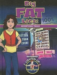 Big Fat Lies: Advertising Tricks
