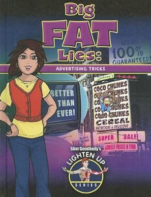 Big Fat Lies: Advertising Tricks