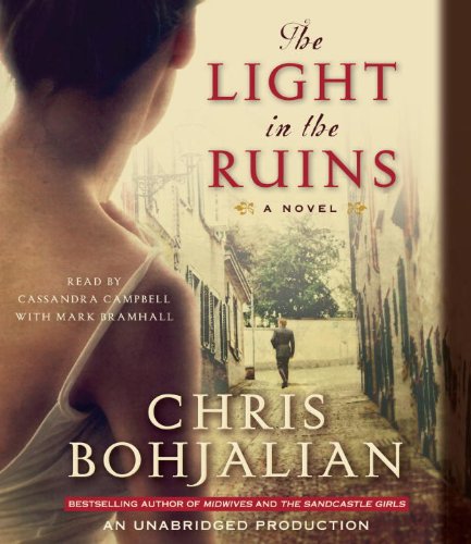 The Light in the Ruins by Chris Bohjalian