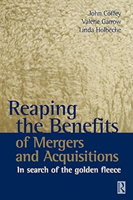 Reaping the Benefits of Mergers and Acquisitions