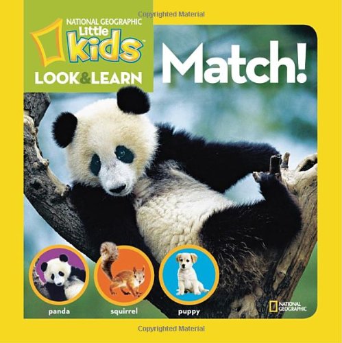 National Geographic Little Kids Look and Learn: Match by National Geographic Kids