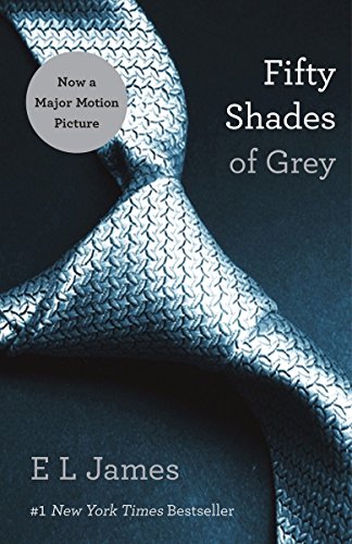 Fifty Shades of Grey: Book One of the Fifty Shades Trilogy by E L James